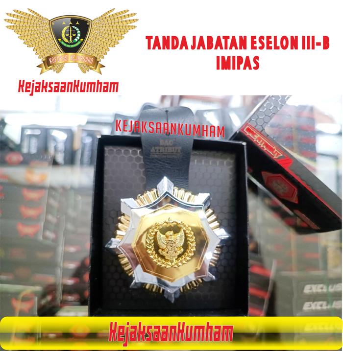 JENGKOL TANJAB ESELON 3B | TANDA JABATAN ES. III-B | IMIPAS LAPAS IMIGRASI PEMASYARAKATAN | KEMENIMI