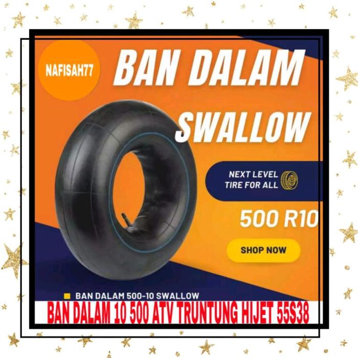BAN DALAM RING 10 -500 BAN DALAM RING 10 MOBIL TRUNTUNG. ATV HIJET DAN LAIN-LAIN