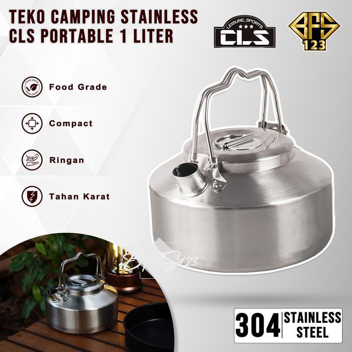Teko Kettle Camping 1 Liter Teko Stainless Steel 304 Teko Handle CLS Alat Masak Camping gear Teko Tw