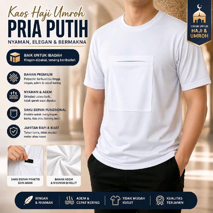 Kaos Haji Umroh Putih - Kaos Haji Umroh Putih Pria - Kaos Haji Pria Putih Kantong - Kaos Umroh Pria 