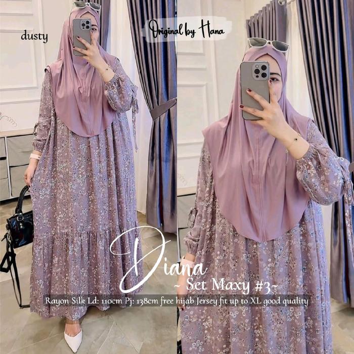 Diana set maxy 3 by Hana gamis kekinian