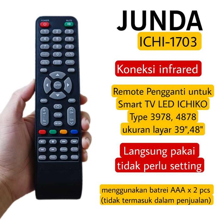 JUNDA ICHI 1703 Remote pengganti untuk TV LED ICHIKO Smart TV CINA