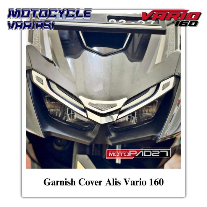 Garnish Cover Alis Vario 160 Click 160 Cover Lampu Depan Vario 160 OSEAN