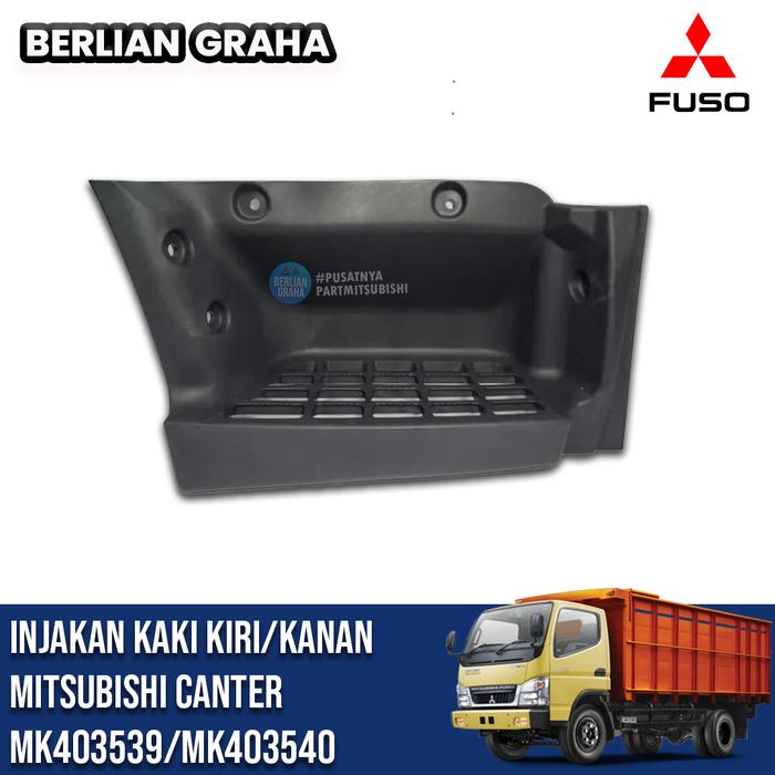 Injakan Kaki / Step Front Canter Original Mitsubishi | MK403539 / MK403540