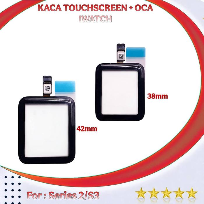 Glass Kaca Oca + Touchscreen Series 2/S3 Pengganti Layar i-watch new