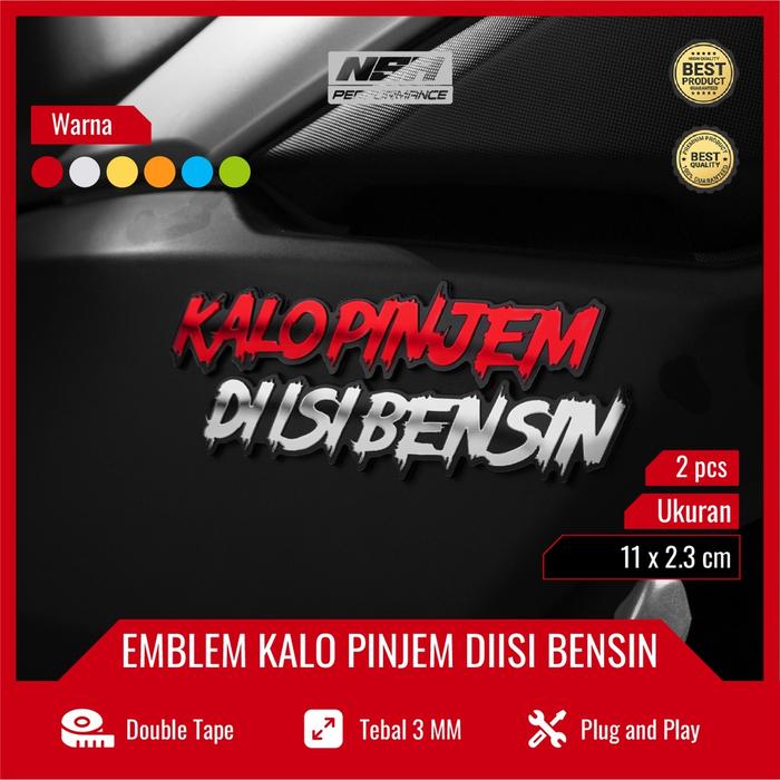 NSA EMBLEM KALO PINJEM DIISI BENSIN BUKAN STICKER ATAU STIKER KALO PINJEM ISI BENSINNYA EMBLEM MOTOR