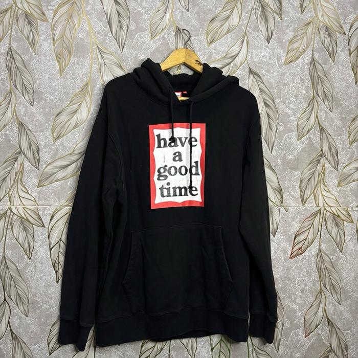 Hoodie have a good time original second