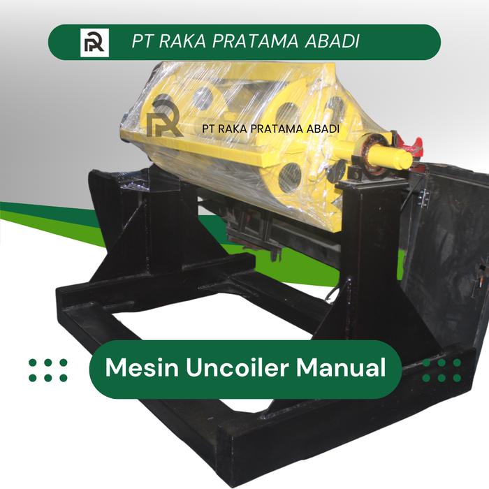 Uncoiler Manual 5 Ton Manual Decoiler Coil Galvalum / Baja Ringan