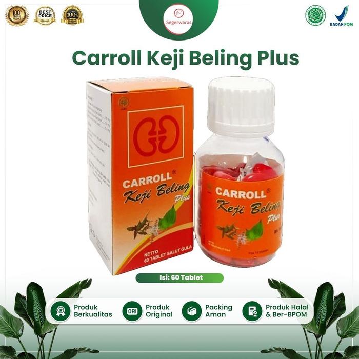 Carroll Kejibeling  Isi 60 Tablet Carol Keji Beling Obat Batu Ginjal Peluruh Batu Urin Melancarkan B