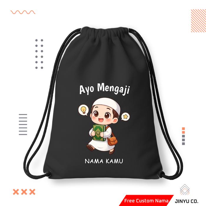 Tas Serut | Tas Serut Anak Cowok Ayo Mengaji Custom Nama | Tas Serut Anak Custom Nama | String Bag