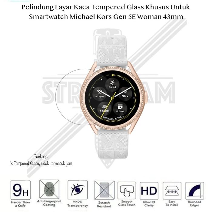 [PREMIER-W] ANTI GORES SMARTWATCH MICHAEL KORS GEN 5E WOMAN 43MM - TEMPERED GLASS PELINDUNG LAYAR HI