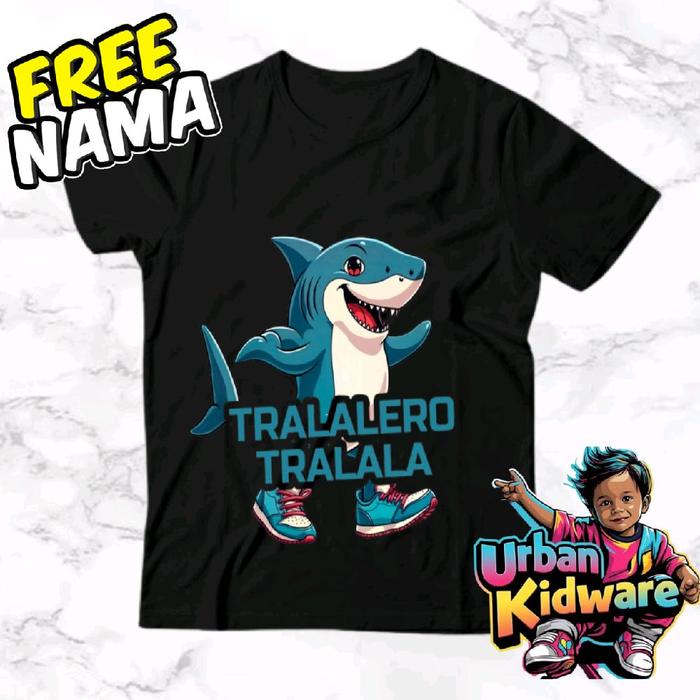 (BISA COD)) KAOS t-shirt ANAK LAKI-LAKI PEREMPUAN TRALAKERO TRALALA BAJU T- SHIRT EANAK FREE NAM