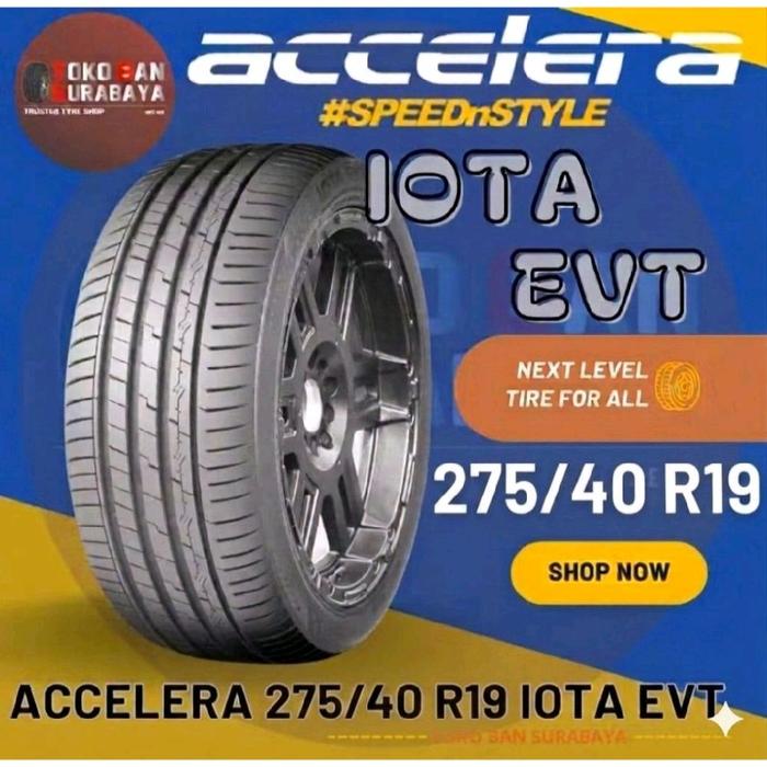 BAN MOBIL ACCELERA 275/40R19 IOTA EVT 27540R19 275/40/19 275/40-19 27540 275/40 R19 R 19 IOTA EVT IO