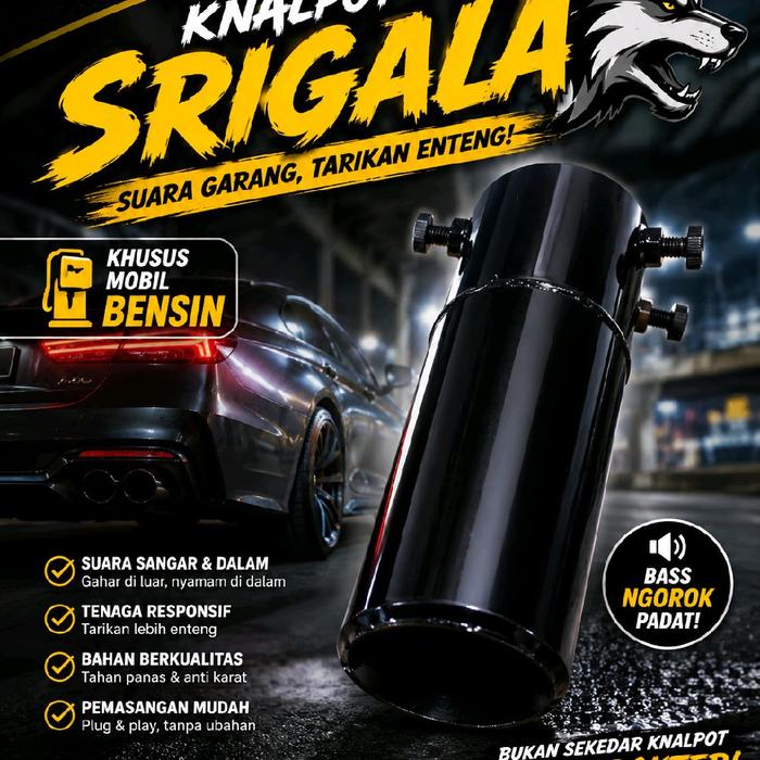 Knalpot Srigala Suara Garang Tarikan Enteng Khusus Mobil Bensin Suara Sanger Dalam Tenaga Responsif 