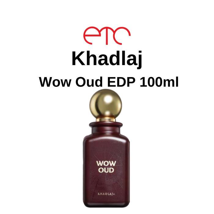 (PROMO) PARFUM KHADLAJ WOW OUD EDP 100ML FOR UNISEX