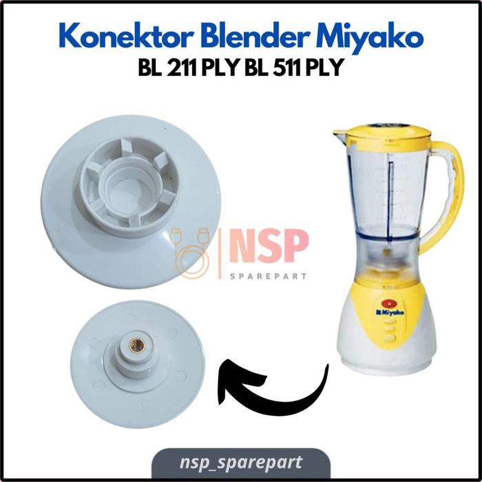 Konektor Mesin Blender Miyako BL 211 Pyl BL 511 Pyl Konektor Blender Miyako