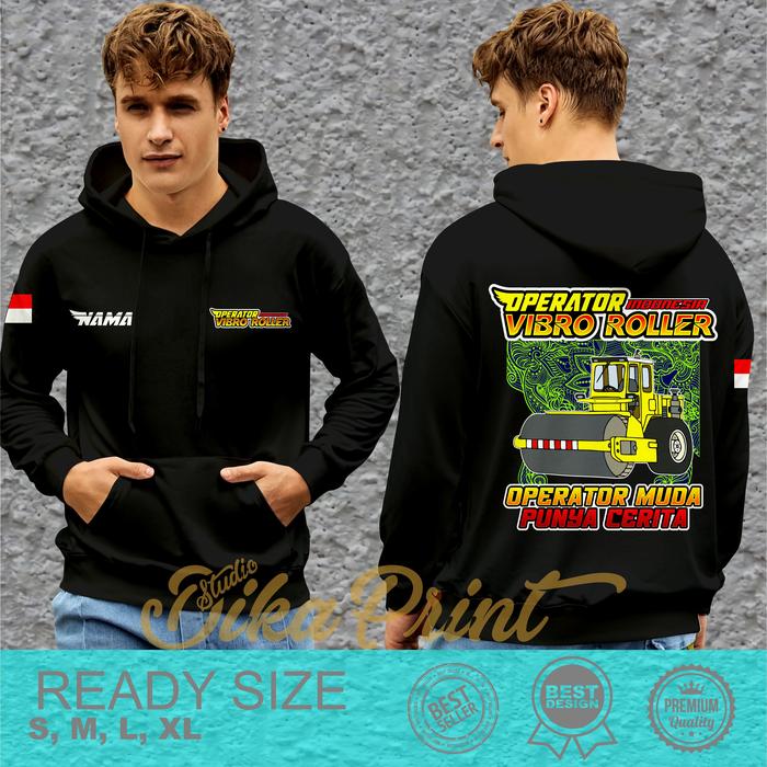 Jaket Hoodie Operator Vibro Roller Indonesia Operator Muda Punya Cerita untuk Pria dan Wanita Distro