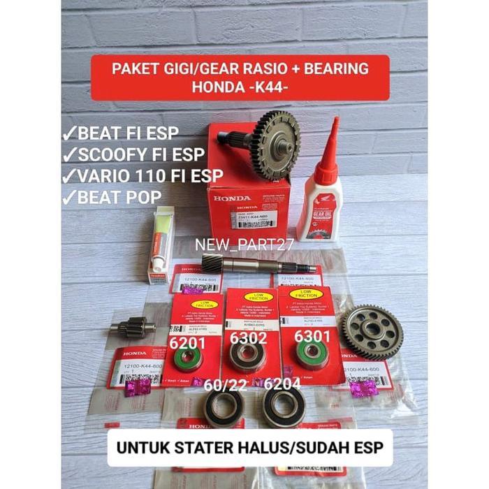Paket Gigi rasio (K44) + bearing beat esp/Scoopy esp/Vario 110 esp (stater halus/esp)