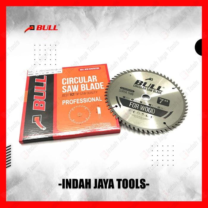 BULL SUPER THIN 7 x 60T Circular Saw Blade - Mata Pisau Potong Kayu Gergaji TCT For Wood
