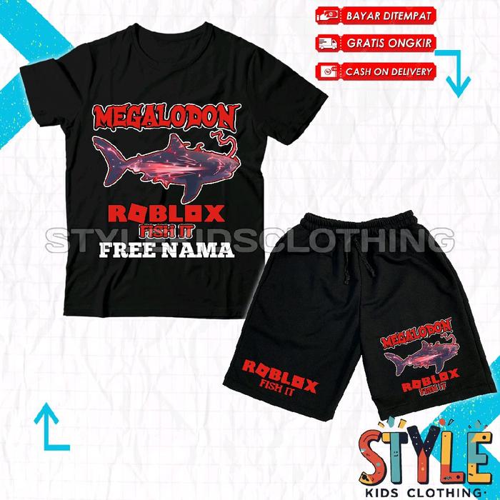 BISA COD Setelan Kaos Anak Celana Anak Roblox MEGALODON FISH IT Free Nama/T-shirt Baju Anak Boardsho