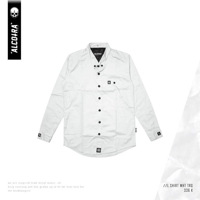 L.SHIRT WHT TRG || LONG SHIRT WHITE TRG || KEMEJA ALCOTRA || ORIGINAL BRAND ALCOTRA FLANEL