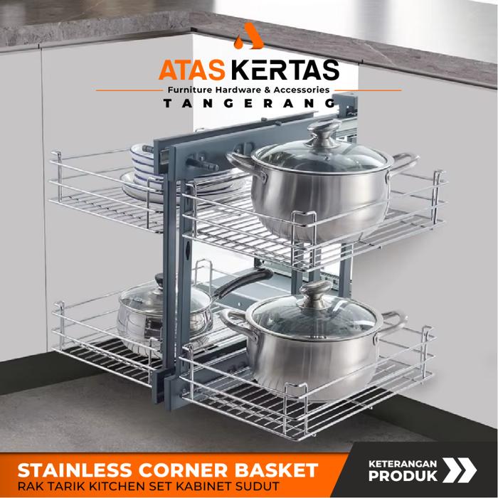 Pull Out Corner Basket - Rak Tarik Kitchen Set Kabinet Bawah Dapur Stainless Tahan Karat