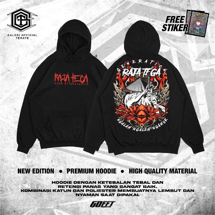 HOODIE RAJA TEGA GENERATION HOODIE RAJA TEGA KEKINIAN