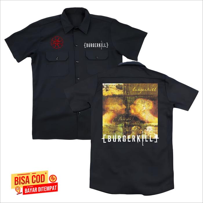 KEMEJA Workshit BURGERKILL DUA SISI Pendek Hitam terbaru distro - WORLSHIT Burgerkill Hitam band MET