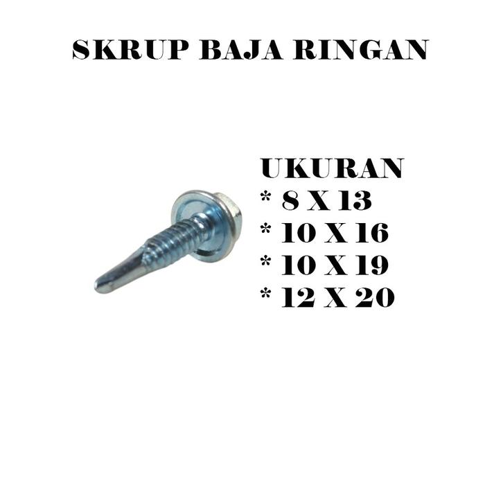 Baut Skrup Baja Ringan Roofing Drilling Hex Head β Baut Self Drilling (Ukuran 8X13, 10X16, 10X19, 12
