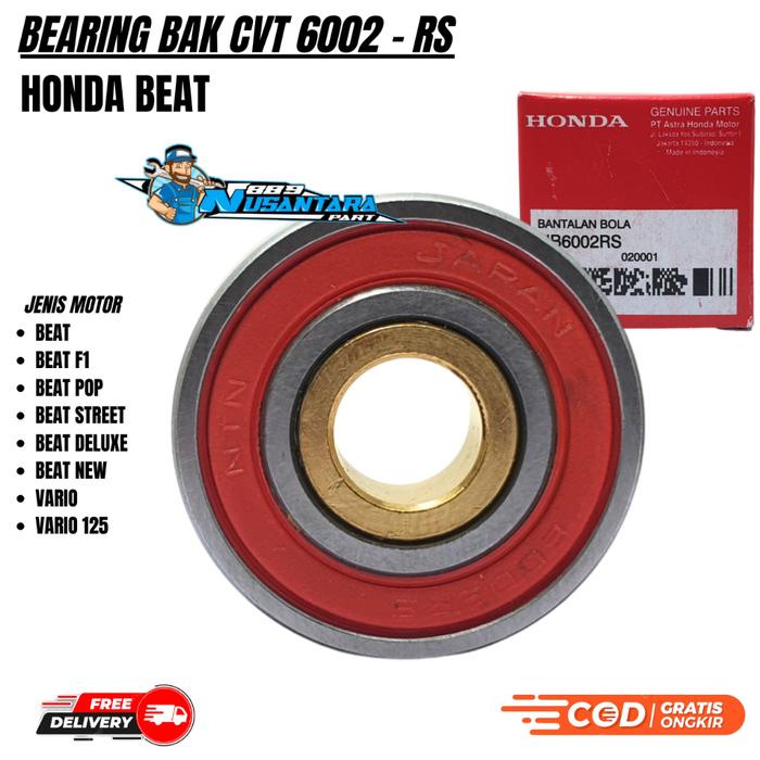 BEARING BAK CVT 6002+KUNINGAN BEAT F1 / BEAT POP / BEAT STREET / BEAT DELUXE / BEAT NEW / VARIO VARI