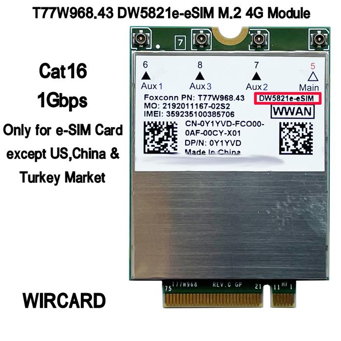 T77W968 DW5821e-eSIM X20 LTE Cat16 1Gbps FDD-LTE TDD-LTE 4G Module