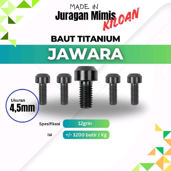 Varian JAWARA 12.gr , Baut titanium variasi body motor ukuran 4,5mm . Kode A7