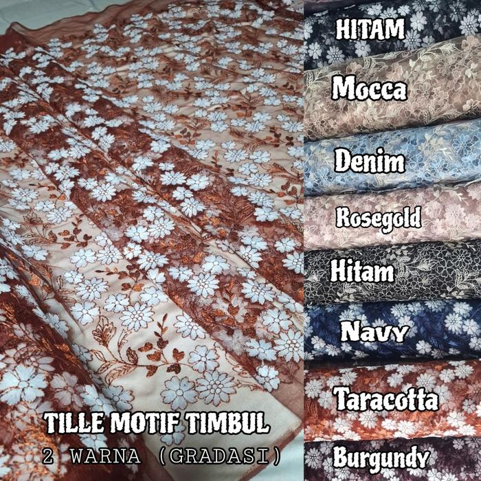 KAIN TILE PAYET KAIN TILE TUTON KAIN TILE BAHAN KEBAYA MODERN TILE GRADASI TILE MOTIF BUNGA TIMBUL