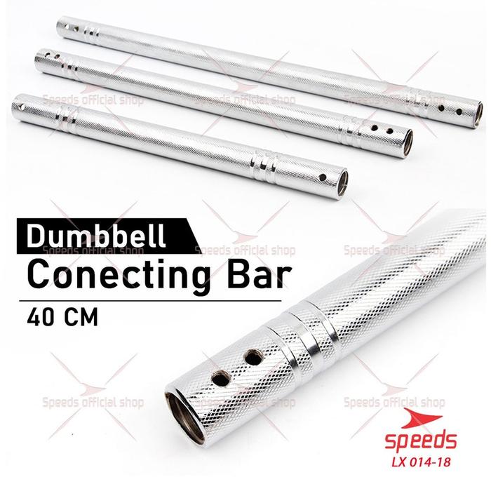 SPEEDS Dumbell Connecting Bar Dumbel Dumble Connector Rods Penyambung Dumbell 014-18