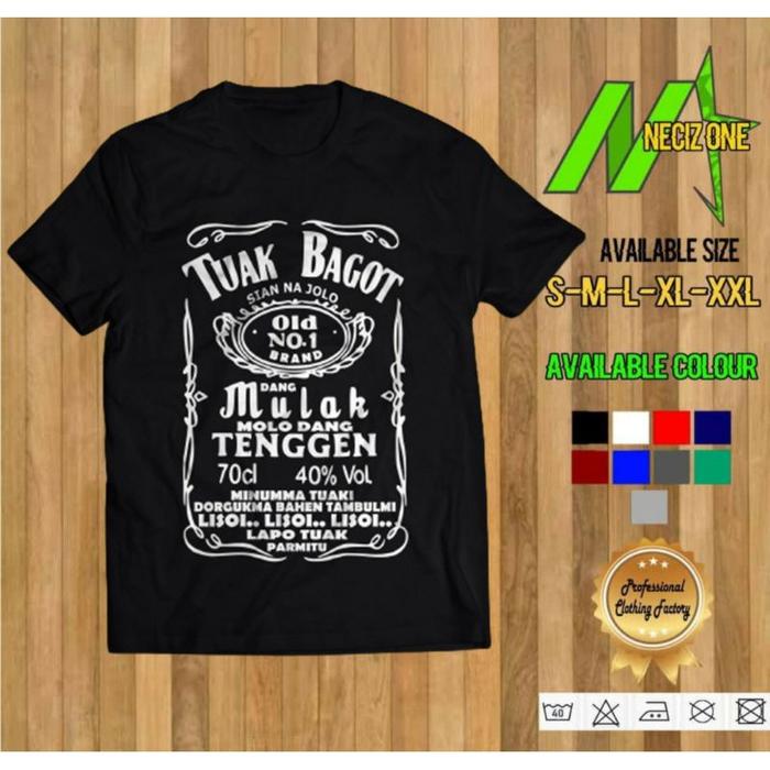 KAOS TUAK BAGOT OLD NO.1 BRAND DANG MULAK MOLO DANG TENGGEN KAOS LAPO TUAK - BAHAN KATUN BERKUALITAS