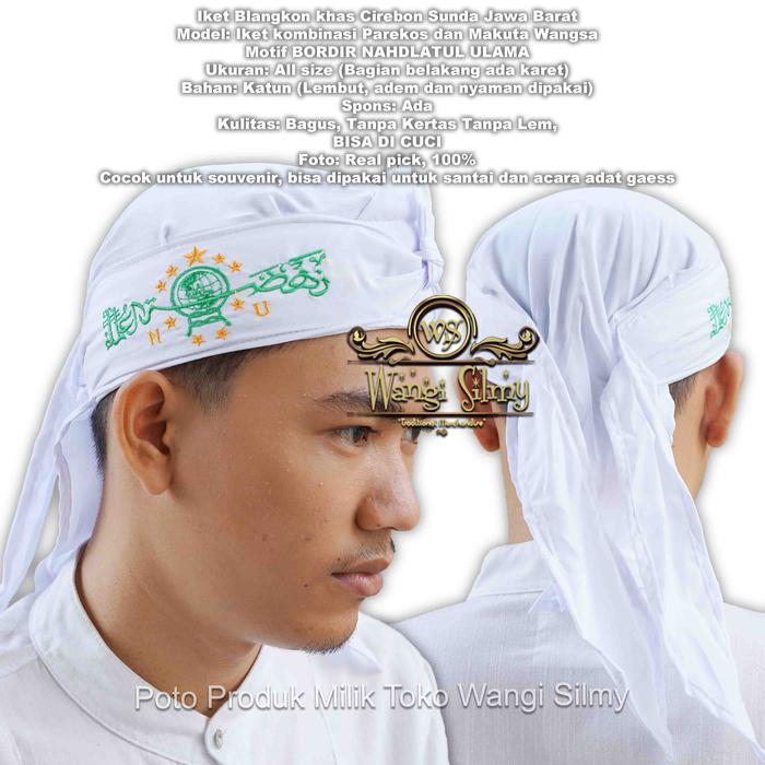 Blangkon Sunda Bordir NU Putih - Iket Ikat Totopong Bendo Sunda NU