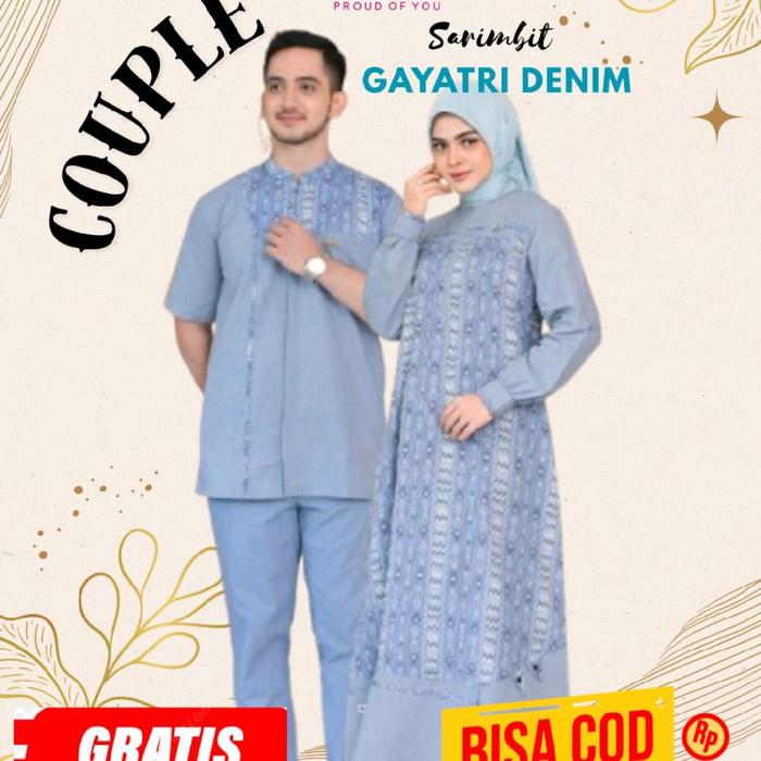 SARIMBIT COUPLE GAYATRI DENIM BY RAUNA 2026/SARIMBIT LEBARAN/SARIMBIT COUPLE/GAMIS DAN KOKO/SARIMBIT