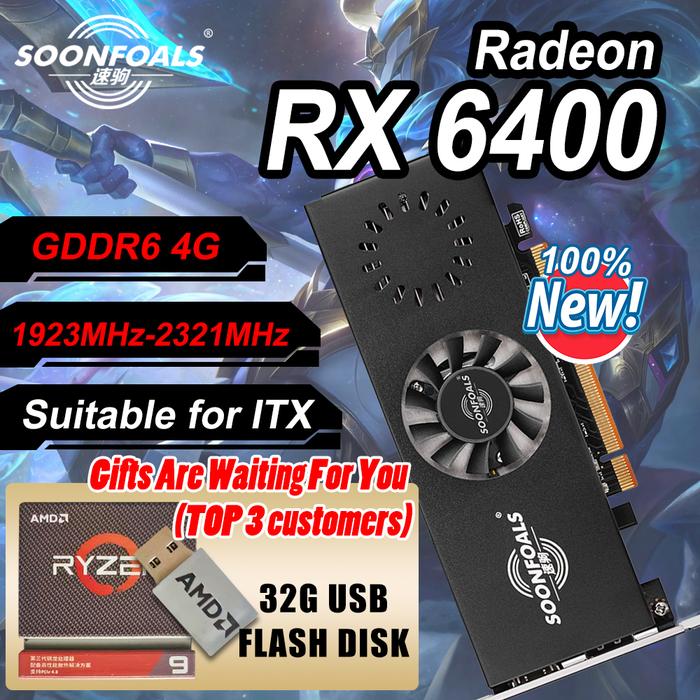 SOONFOALS New Radeon RX 6400 RX6400 Graphics Card 4G 16 Gbps 4GB