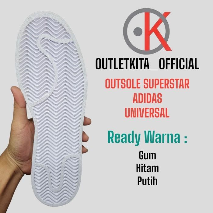 Stokreadybanyak Outsole Adidas Superstar, Universal Kualitas Dijamin Oke