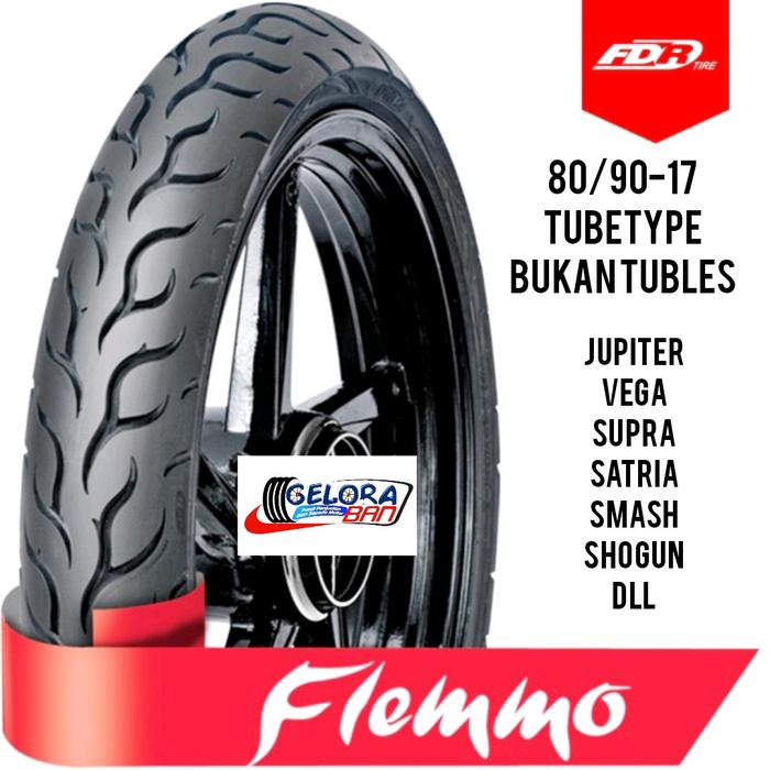 ban FDR flemmo 80/90-17 tubetype bukan tubles ban montor Jupiter Vega satria Supra Revo smash ban 80