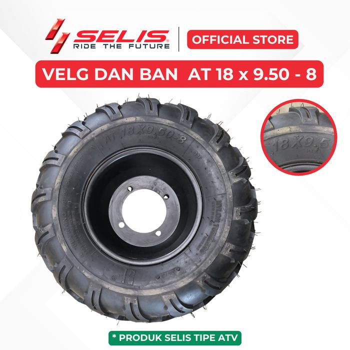 SELIS - 1 Set Velg dan Ban ATV 18 x 9.50 Ring 8 Motor Listrik Universal