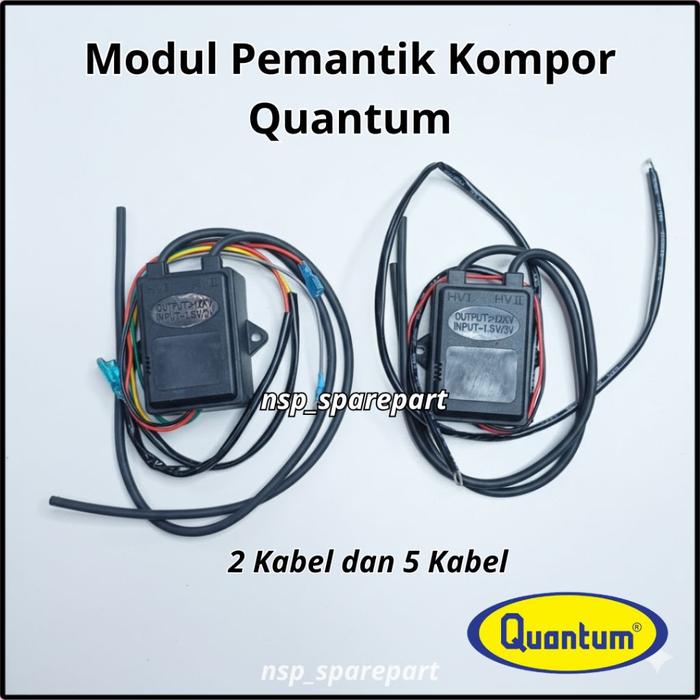 MODUL PEMANTIK ELEKTRIK KOMPOR GAS QUANTUM 2 KABEL DAN 5 KABEL