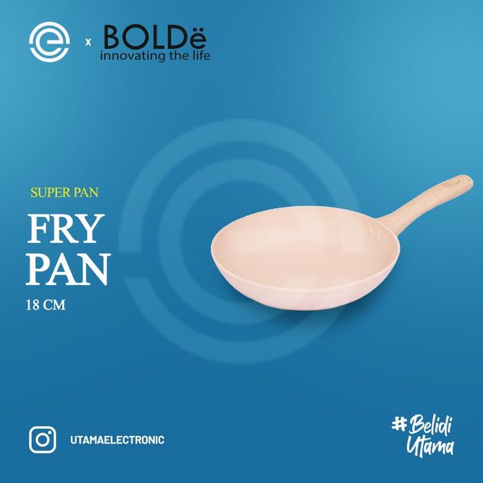 BOLDE Super Pan Panci Penggorengan - 18 Cm