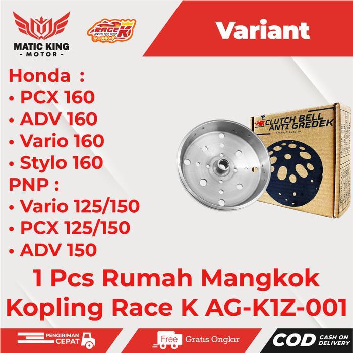 RACE K MANGKOK GANDA KOPLING VARIO BEAT GENIO SCOOPY 110 FI ESP POP NEW KEYLESS K25 K81 ANTI GREDEK 