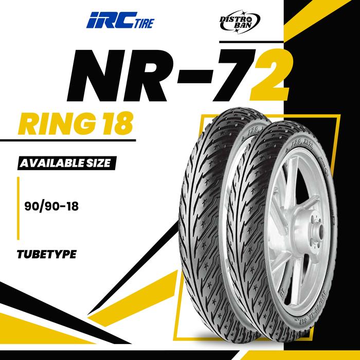 Ban matic IRC NR72 90/90-18 Ring 18 NR-72 Tubetype Scorpio Tiger MegaPro GL Pro Thunder 125