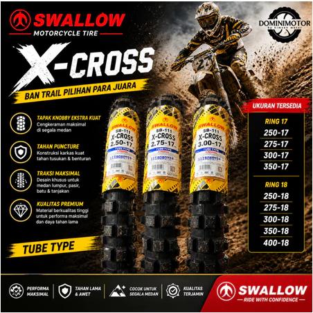 Terbaik Ban SWALLOW X CROSS 275-17 300-17 350-17 300-18 350-18 400-18 Ban Ring 17 Ban Ring 18 Ban Cr
