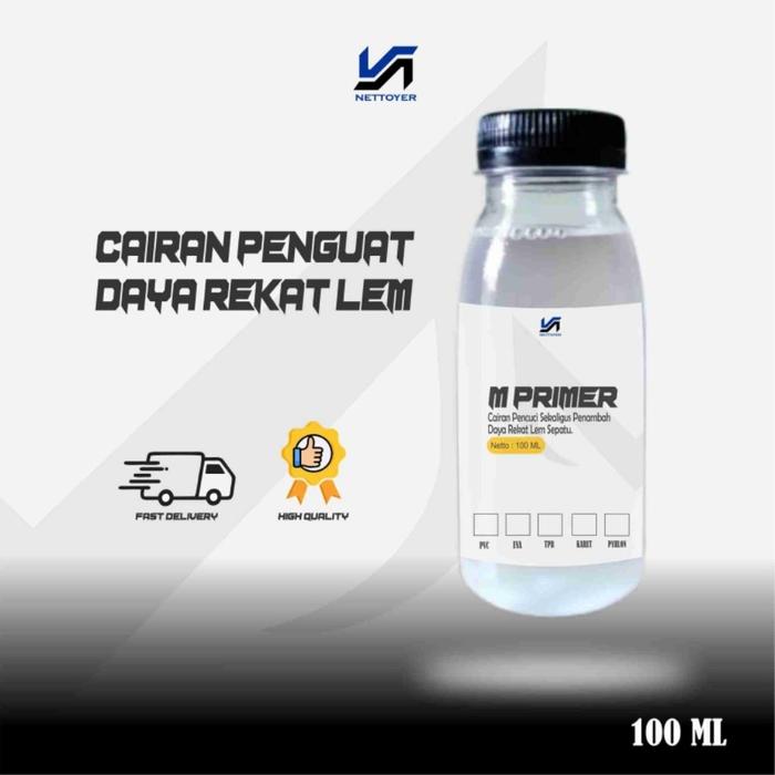 M PRIMER cairan Penguat Lem Sepatu untuk media Eva / Karet / PVC / Phylon / TPR