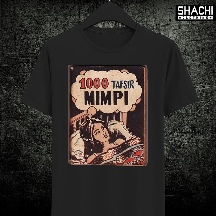 T Shirt Kaos  – 1000 TAFSIR MIMPI  – Buku Jadul Retro Premium Cotton Combed 24S Distro Pria Wanita