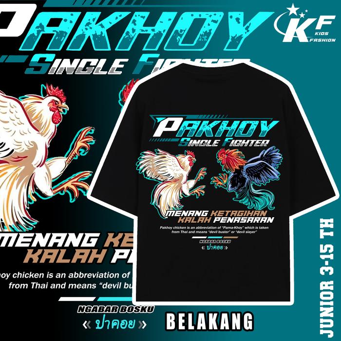 Kaos Ayam Petarung Thailand Pama Pakhoy Bangkok Jago - Baju Ayam Aduan Single Fighter Menang Ketagih