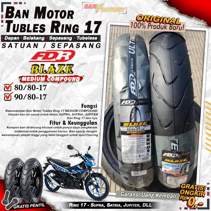 [SEPASANG] Ban Motor Bebek FDR Blaze Ring 17 Tubles Ban Motor Tubeless Supra Satria Vixion Ring 17